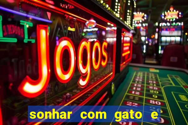 sonhar com gato e cachorro juntos jogo do bicho