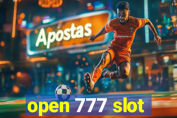 open 777 slot