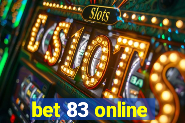 bet 83 online