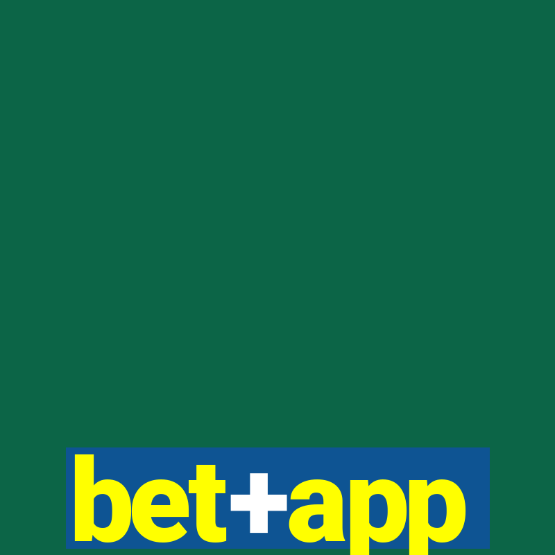 bet+app