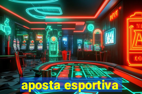 aposta esportiva