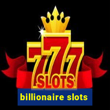 billionaire slots