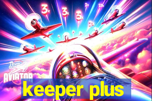 keeper plus