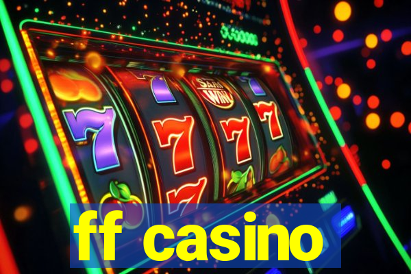 ff casino