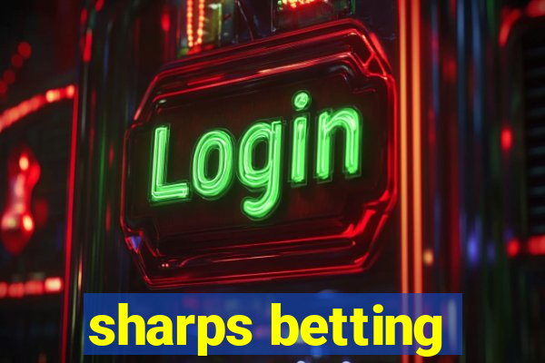 sharps betting