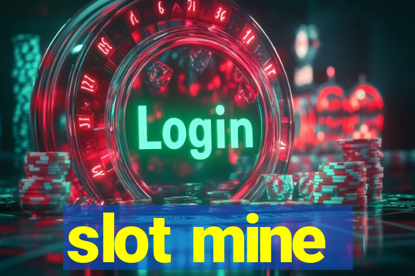 slot mine