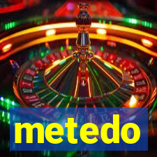 metedo