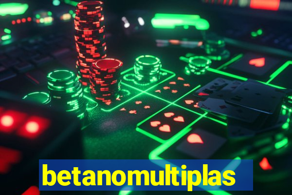 betanomultiplas