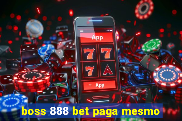 boss 888 bet paga mesmo