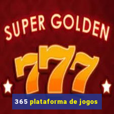 365 plataforma de jogos