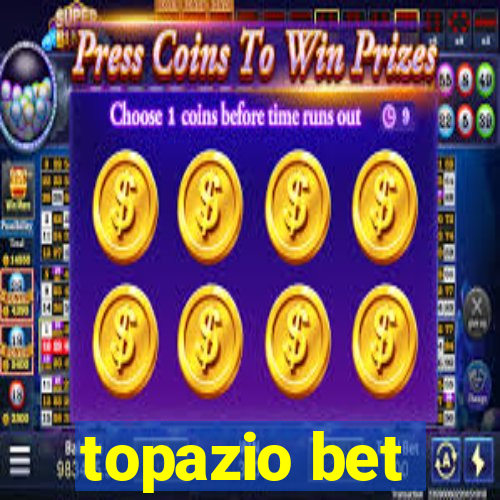 topazio bet