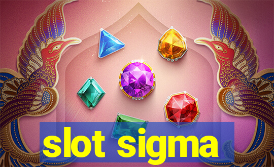 slot sigma