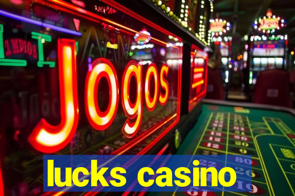 lucks casino