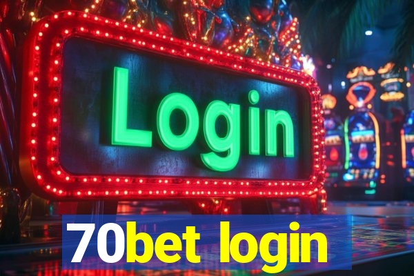 70bet login