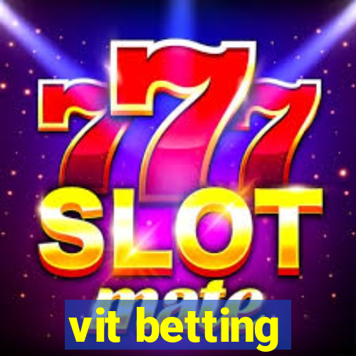 vit betting