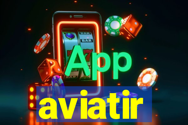 aviatir