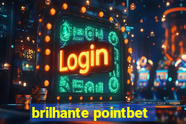 brilhante pointbet