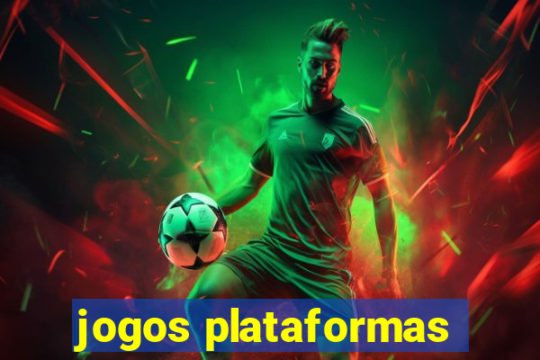 jogos plataformas