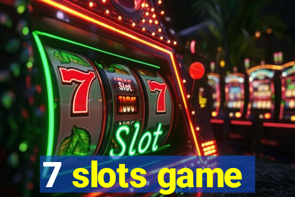 7 slots game