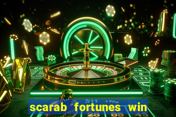 scarab fortunes win & spin slot free play