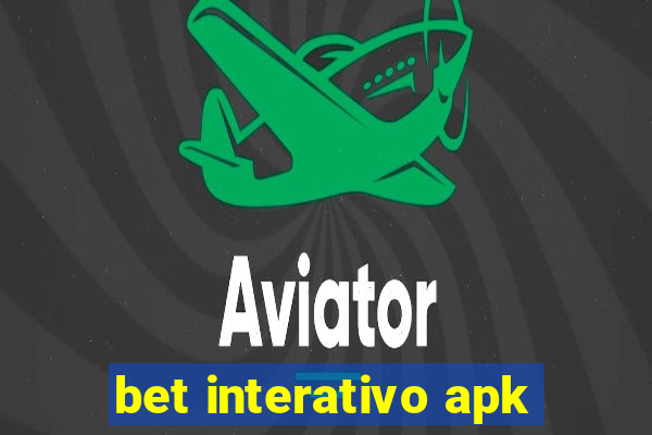 bet interativo apk