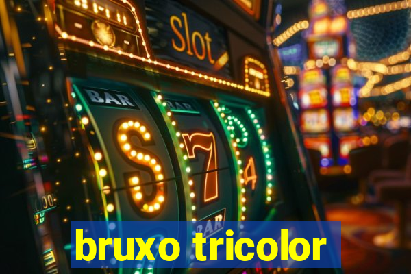 bruxo tricolor