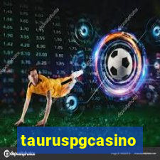 tauruspgcasino