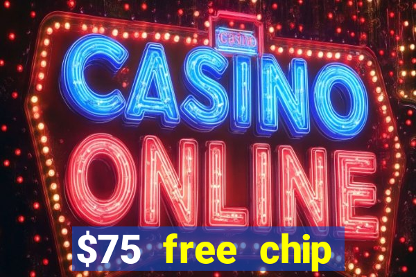 $75 free chip funclub casino