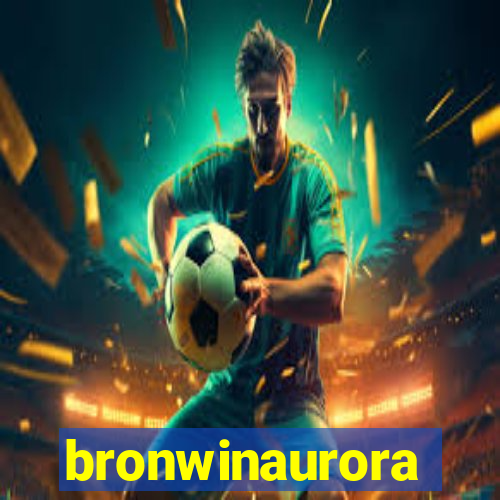 bronwinaurora