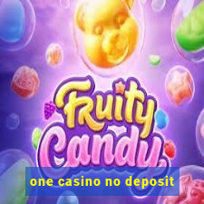 one casino no deposit