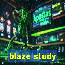 blaze study