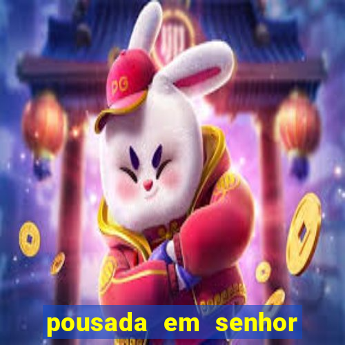 pousada em senhor do bonfim