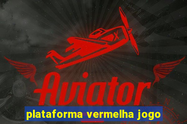 plataforma vermelha jogo