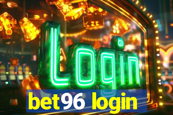 bet96 login