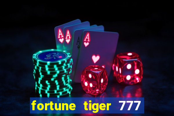 fortune tiger 777 bonus de cadastro