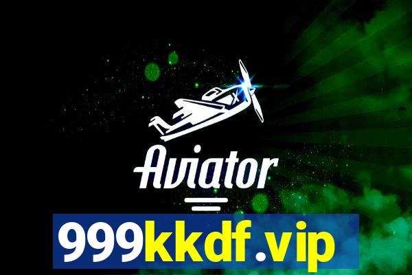 999kkdf.vip