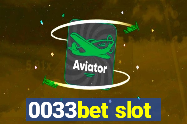 0033bet slot