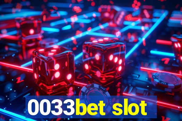 0033bet slot