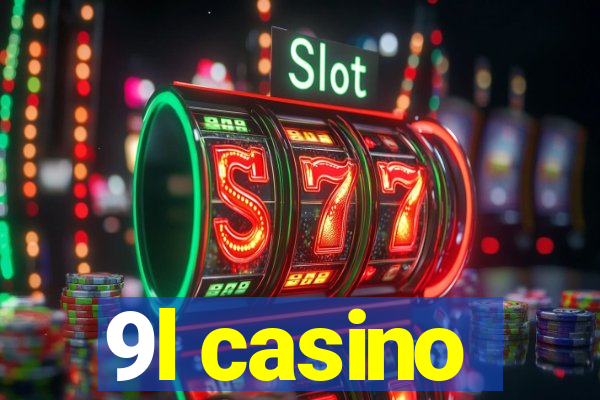 9l casino