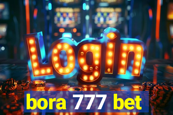 bora 777 bet