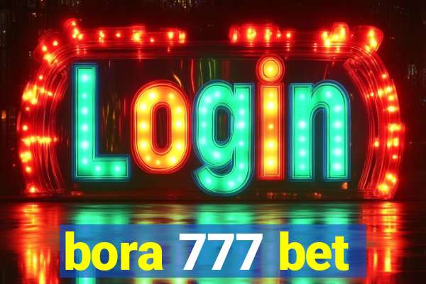 bora 777 bet