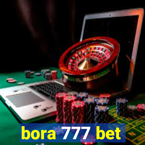 bora 777 bet