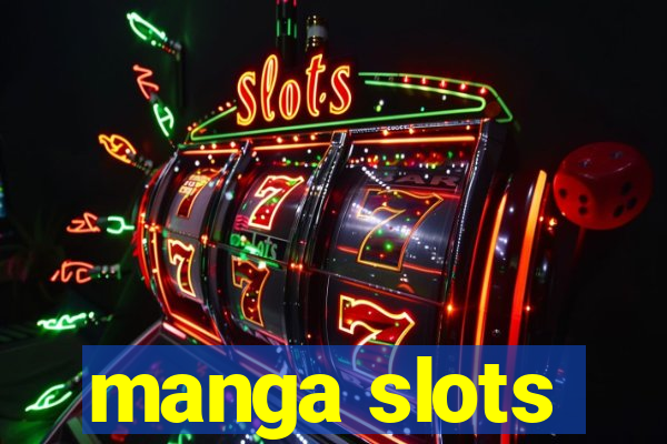 manga slots