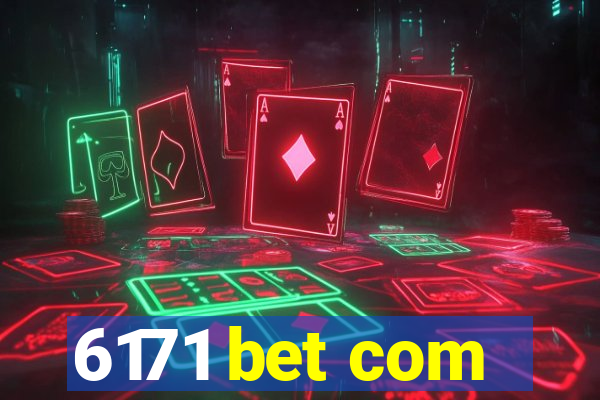 6171 bet com