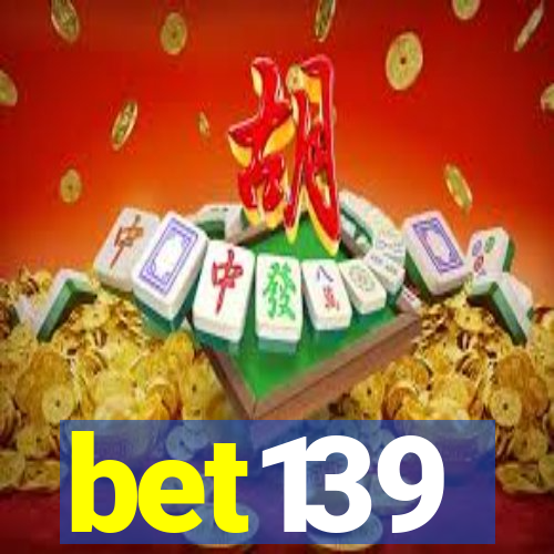 bet139