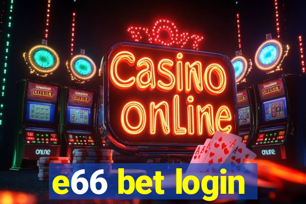 e66 bet login