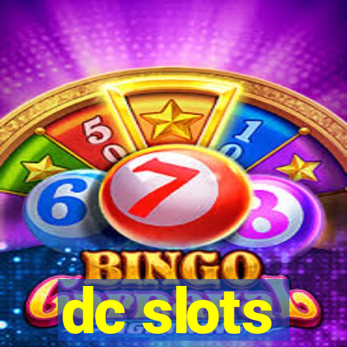 dc slots