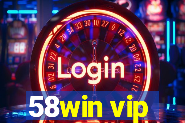 58win vip