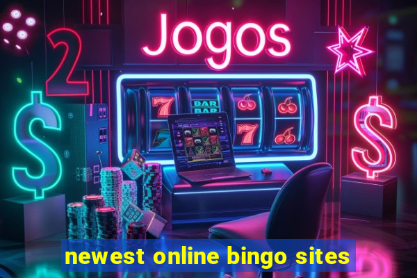 newest online bingo sites