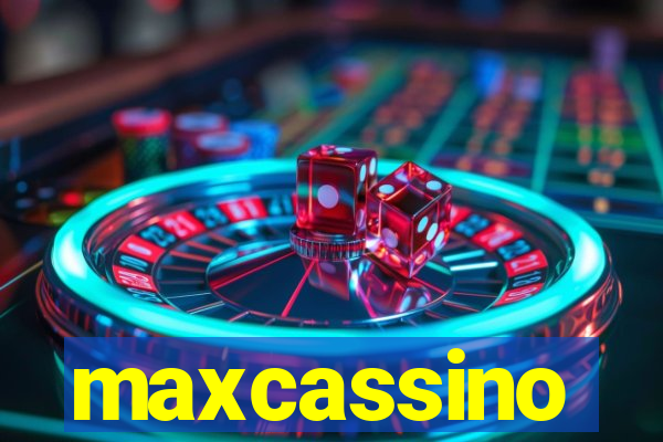 maxcassino